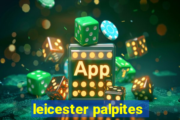 leicester palpites